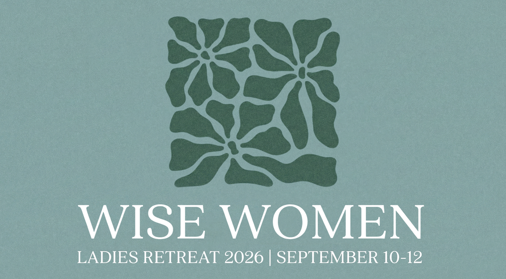 2026 Ladies Retreat — Canyon Ridge Baptist Church