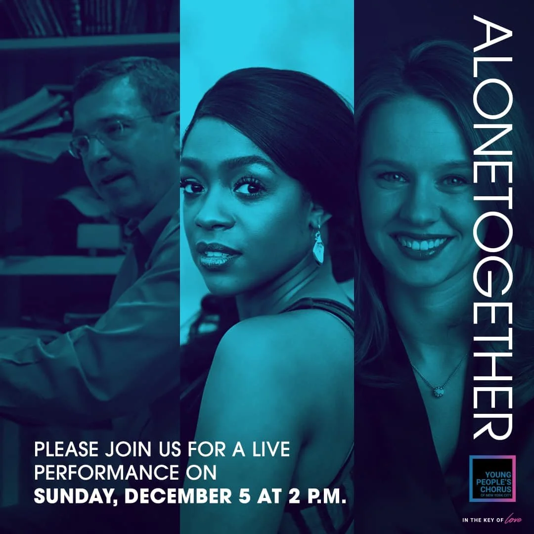 Alone Together: a multimedia installation presented by the Young People's Chorus of New York City