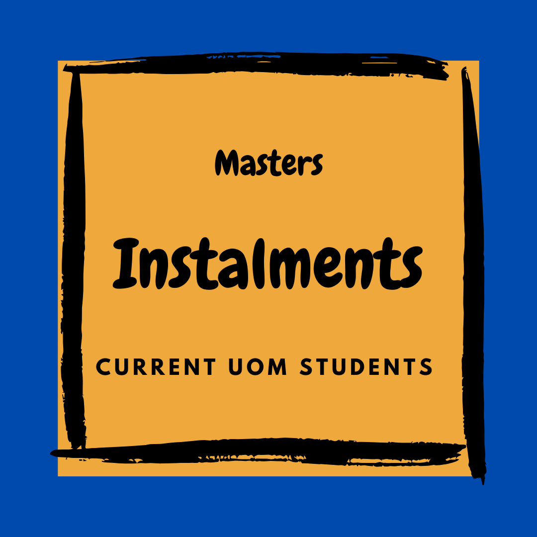 Masters: UoM Student Fee 2025 (instalments)