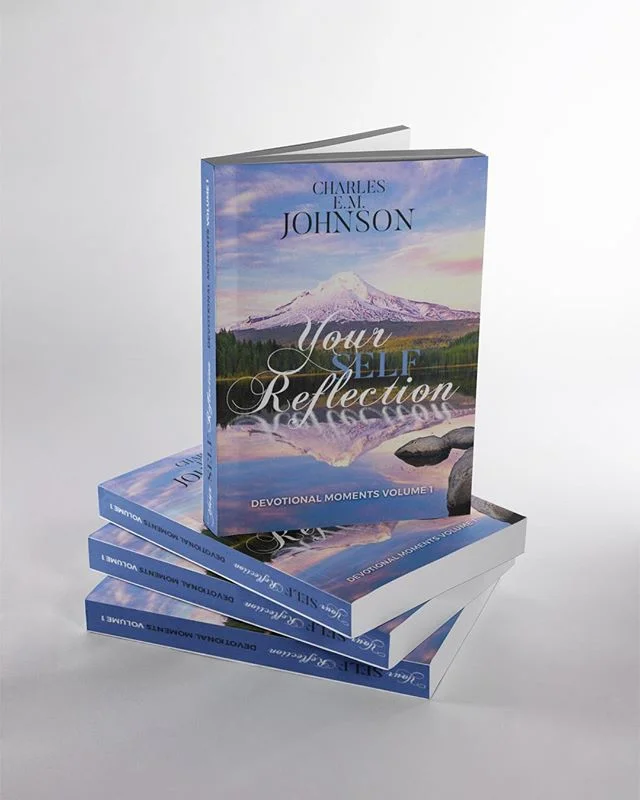 Get Your Reflection On by ordering your personal copy of Your Self Reflection Devotional Moments Volume 1  today at www.charlesemjohnson.com or on Amazon https://www.amazon.com/Your-Self-Reflection-Devotional-Moments/dp/0578427850/ref=sr_1