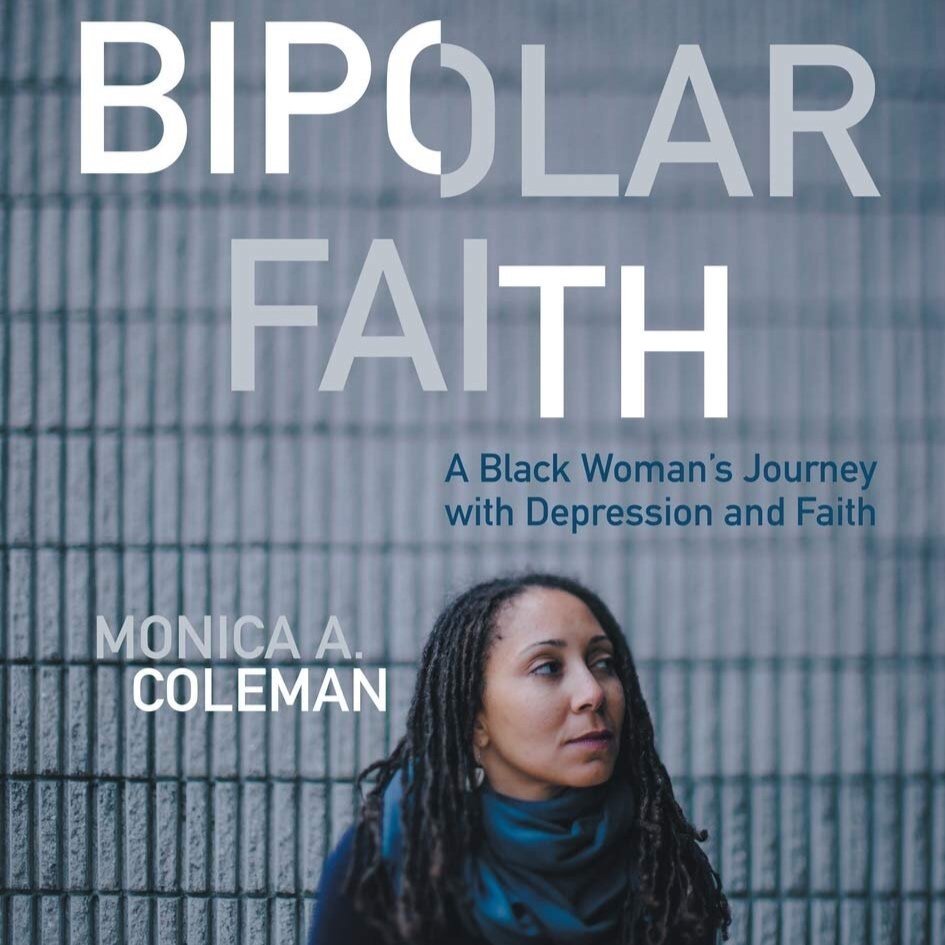 Bipolar Faith: A black woman’s journey with depression and faith