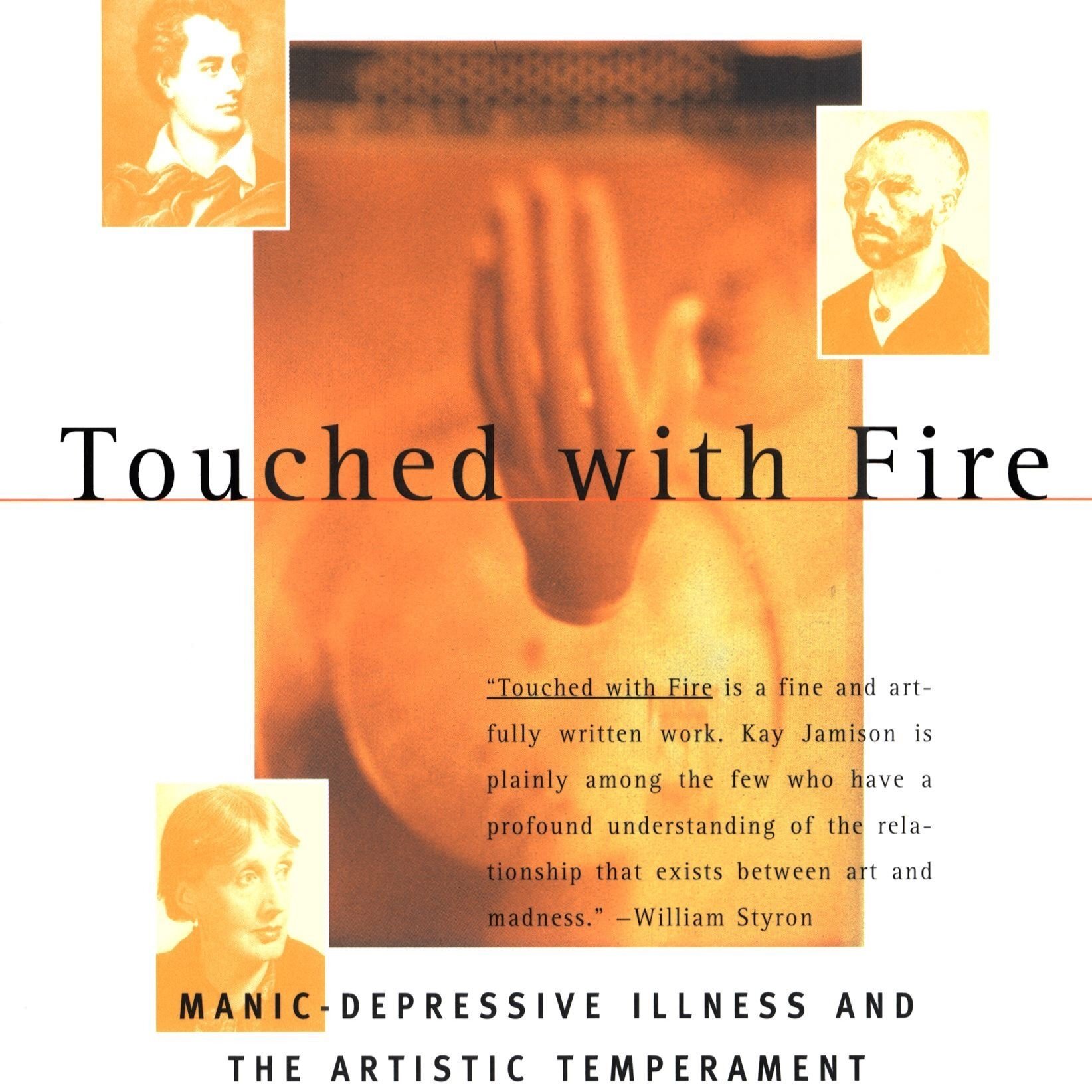 Touched With Fire: Manic Depressive Illness and the Artistic Temperament