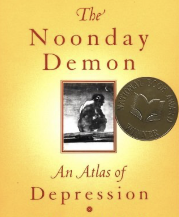 The Noonday Demon by Andrew Solomon