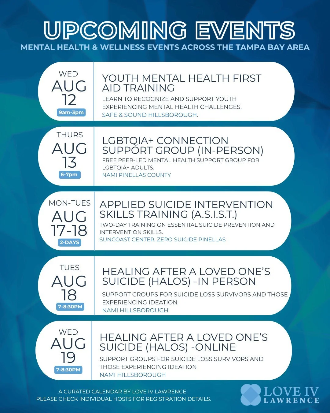 Here are a few upcoming mental health &amp; suicide prevention events across Tampa Bay.

&bull; Aug 12: Youth Mental Health First Aid Training @safesoundhills 
&bull; Aug 13: LGBTQIA+ Connection Support Group @namipinellas 
&bull; Aug 17&ndash;18: A.