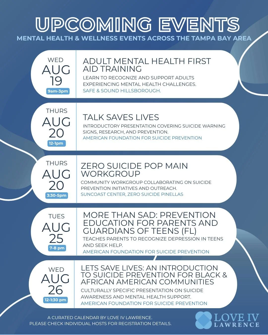 Education. Awareness. Community. 🌿 Here are 5 upcoming mental health trainings and groups in the Tampa Bay area.

&bull; Aug 19: Adult Mental Health First Aid Training @safesoundhills 
&bull; Aug 20: Talk Saves Lives (Suicide Prevention Intro) @afsp