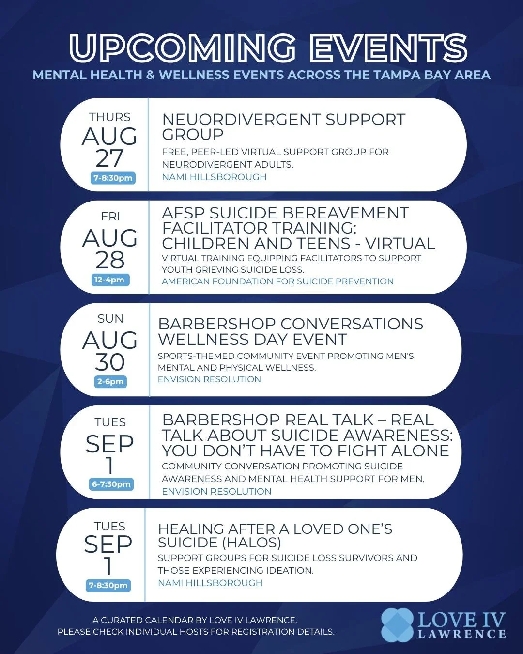 Upcoming mental health &amp; wellness events across Tampa Bay ✨

&bull; Aug 27: Neurodivergent Support Group @namihills 
&bull; Aug 28: AFSP Bereavement Facilitator Training (Youth) @afsptampabay 
&bull; Aug 30: Barbershop Conversations Wellness Day 
