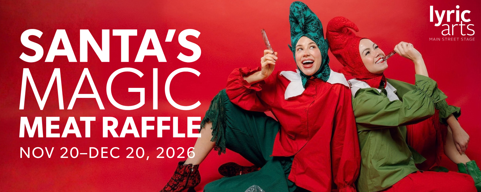 Santa’s Magic Meat Raffle at Lyric Arts, November 20–December 20, 2026