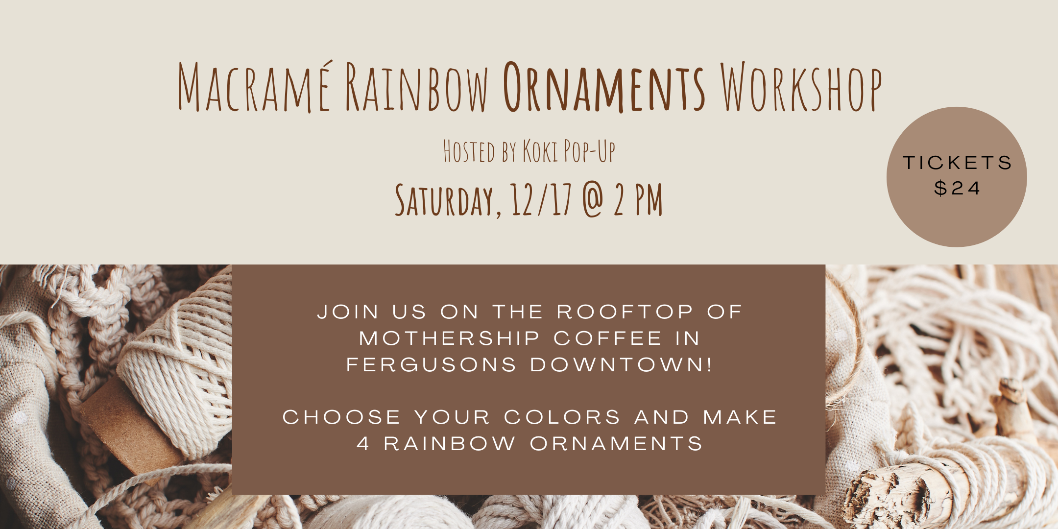 Macramé Rainbow Ornaments Workshop