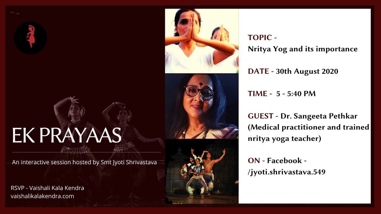 Ek Prayaas Session 3 - NrityaYog and its importance
