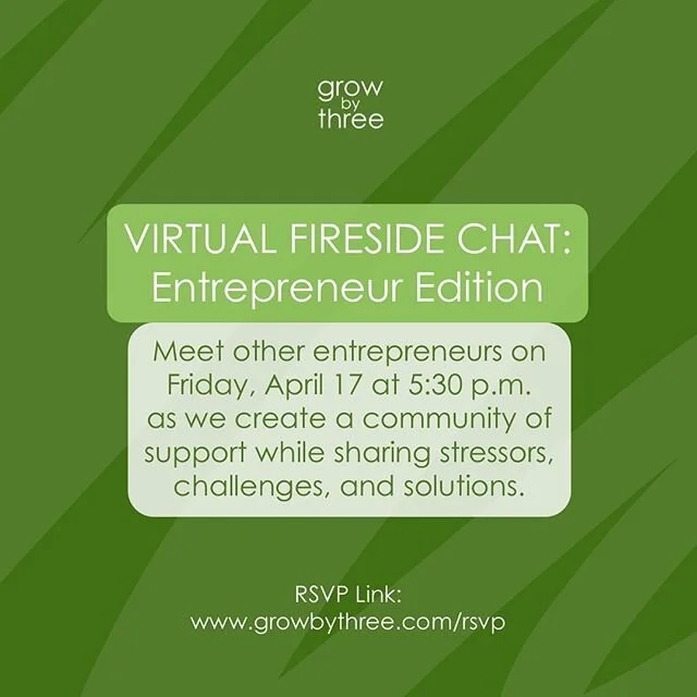 On Friday, April 17 we are hosting a virtual event! So many entrepreneurs are navigating uncharted territory during this crisis, and we know they could use some support. If you are an entrepreneur/business owner, register for our Virtual Fireside Cha