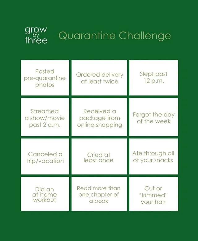 Let&rsquo;s get into this Quarantine Challenge 😆🥳🤣 Screenshot the challenge, circle/highlight what applies, and tag us to show us what you&rsquo;ve been up to! We&rsquo;re excited to see! 👏 #GrowByThree #Quarantine #QuarantineChallenge #SocialDis