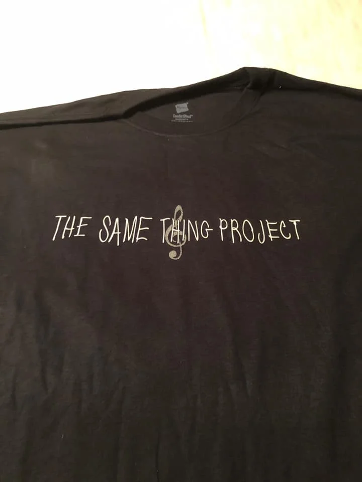 The Same Thing Project T Shirt