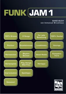 Dieses Buch liefert fertige Funk Arrangements und Play-Alongs