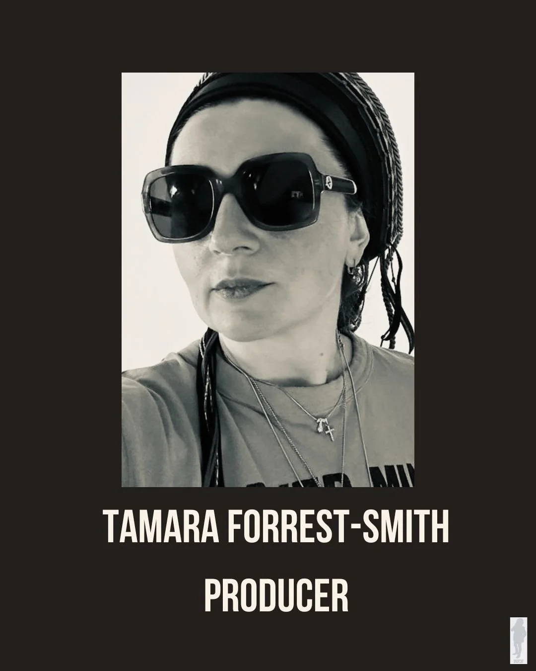 Tamara Forrest-Smith - Producer