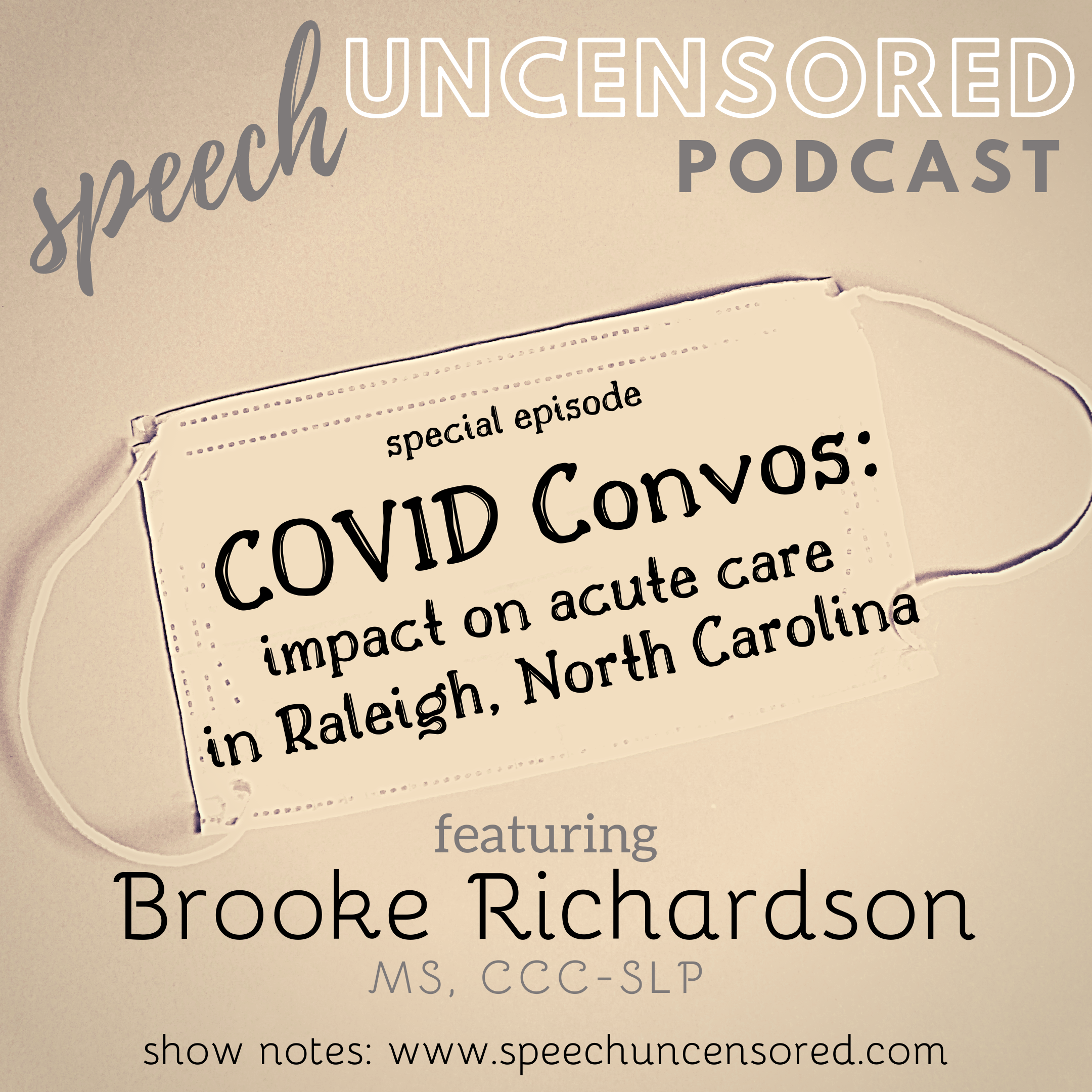 Episode 62: COVID Convo with Brooke Richardson, MS, CCC-SLP