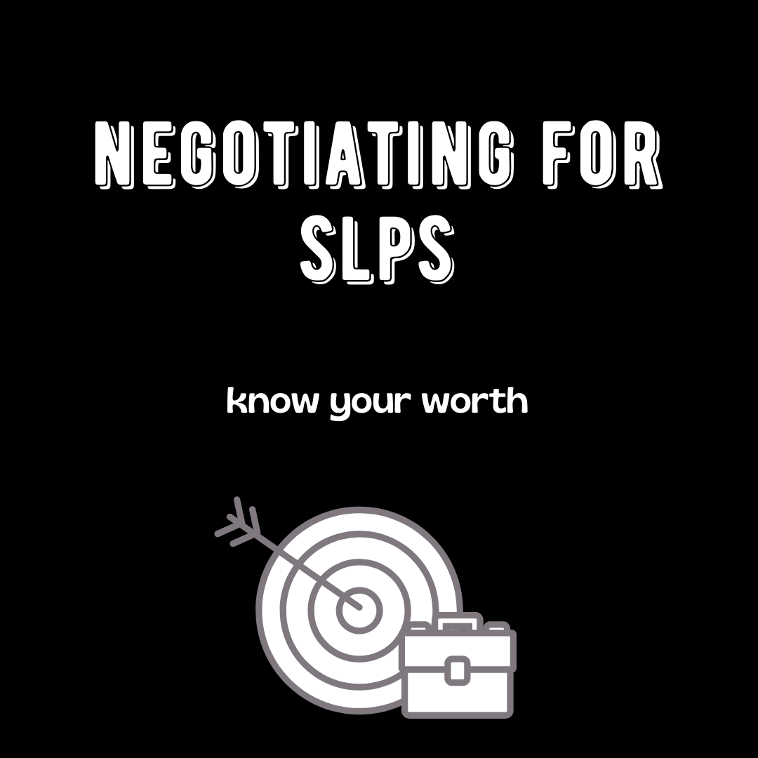 Negotiating for SLPs