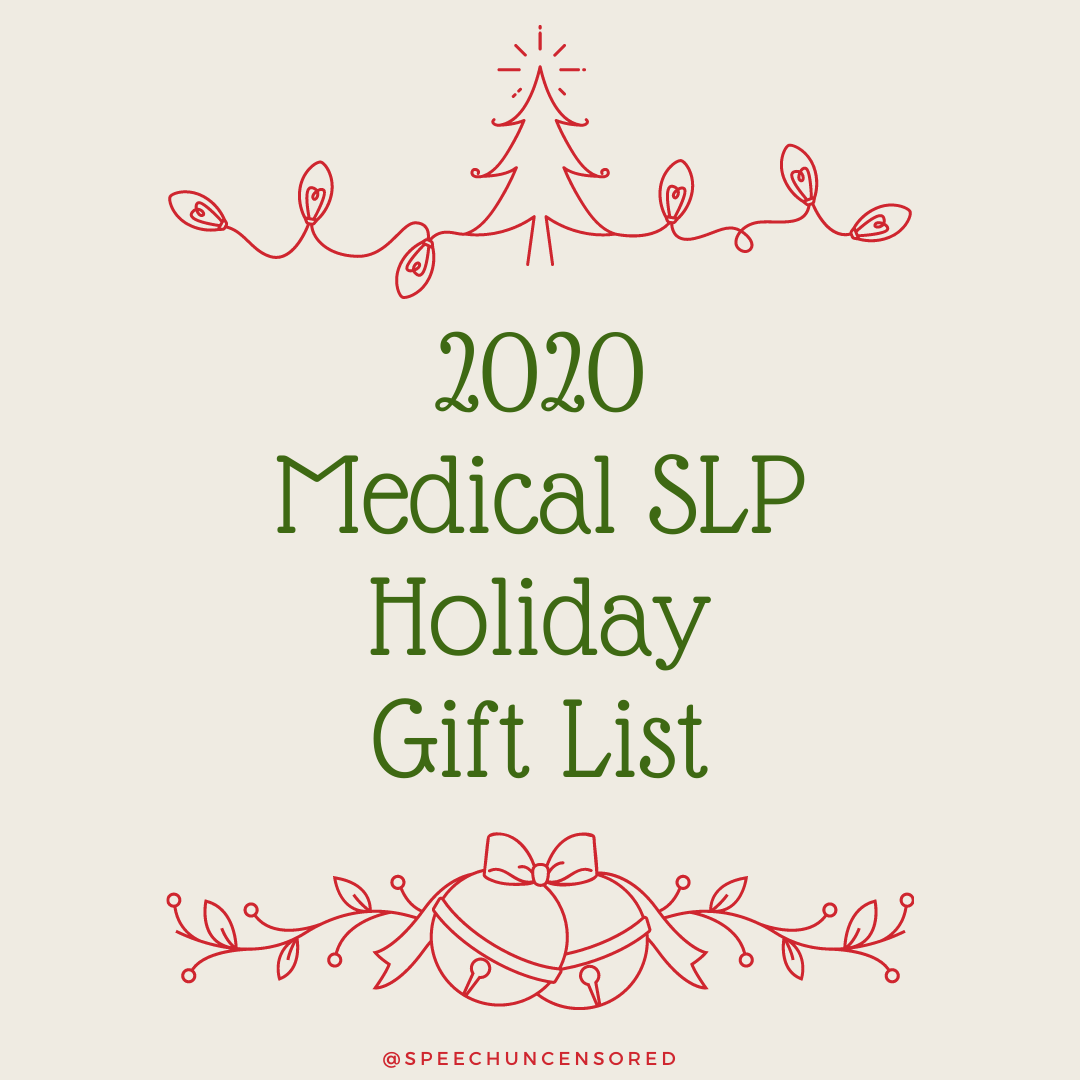 2020 Medical SLP Holiday Gift List