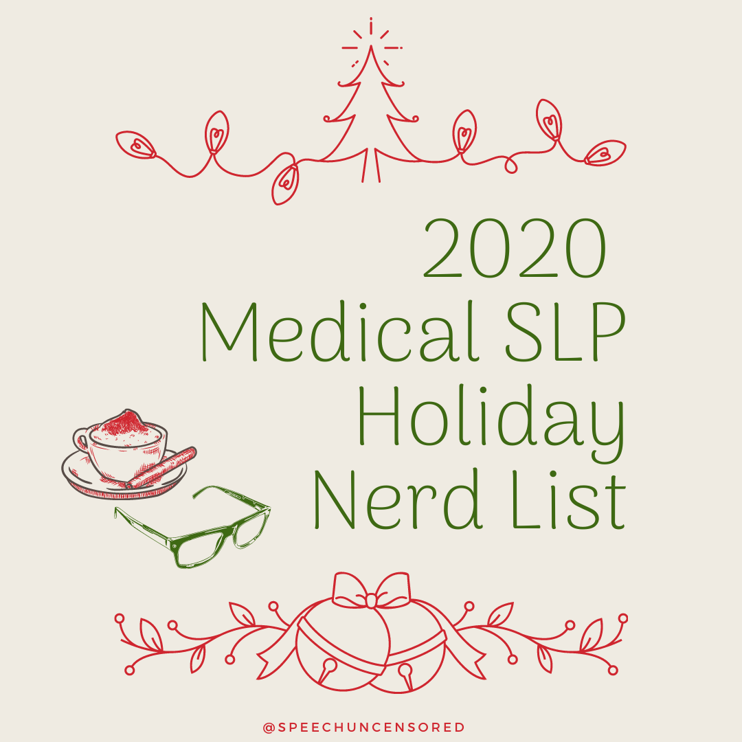 2020 Medical SLP Holiday Nerd List