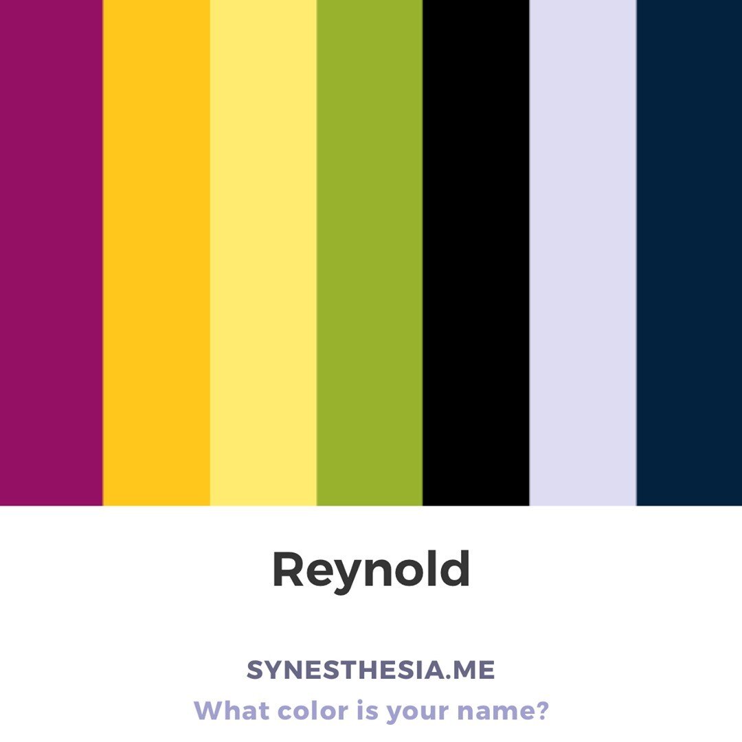 What color is your name, Reynold? #whatcolorisyourname #synesthesia #synesthesiame #nameoftheday #reynold