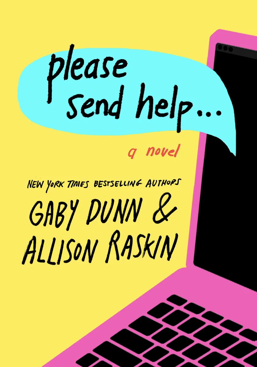 Review: Please Send Help by Gaby Dunn and Allison Raskin