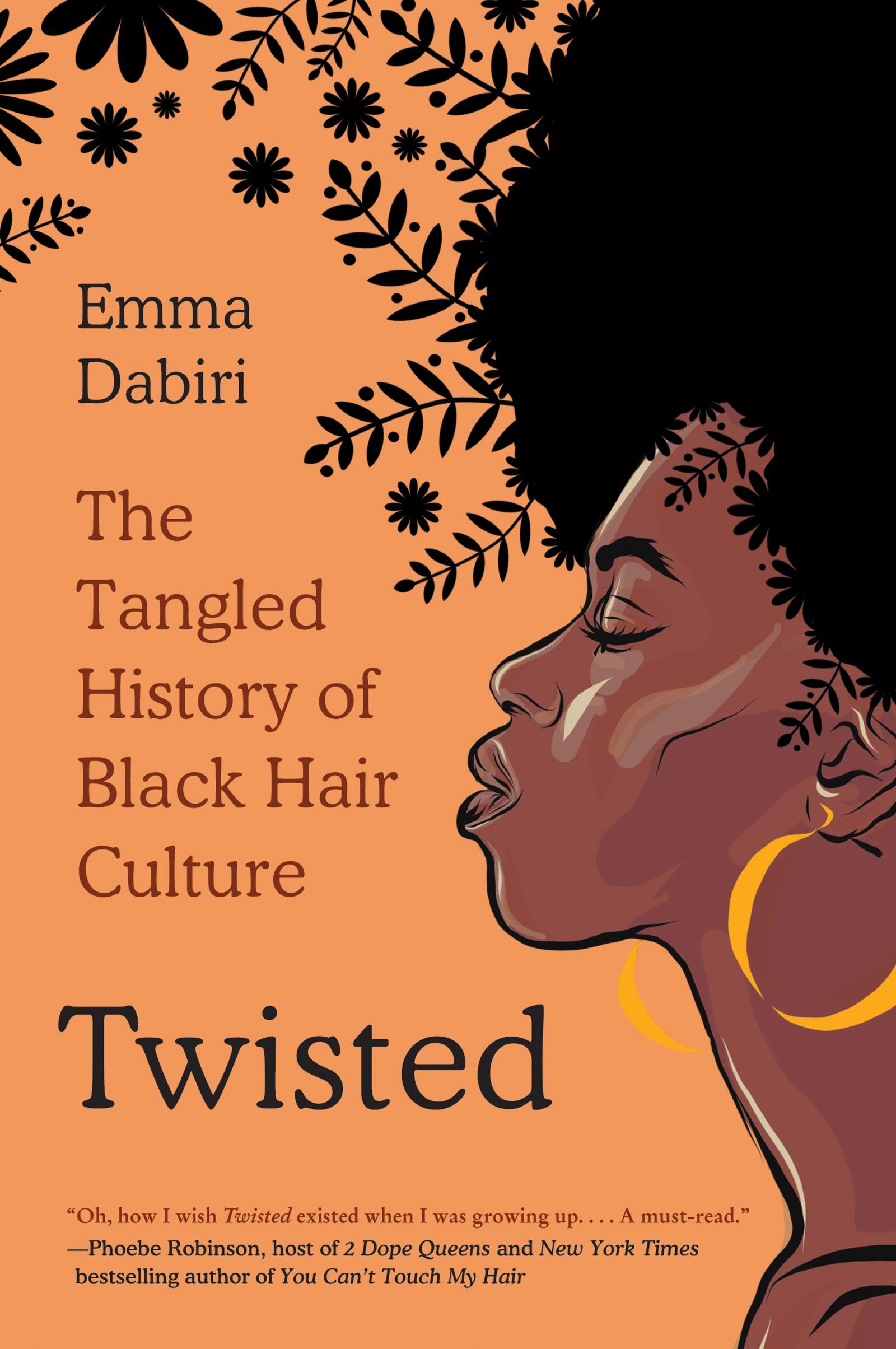 Review: Twisted: The Tangled History of Black Hair Culture by Emma Dabiri