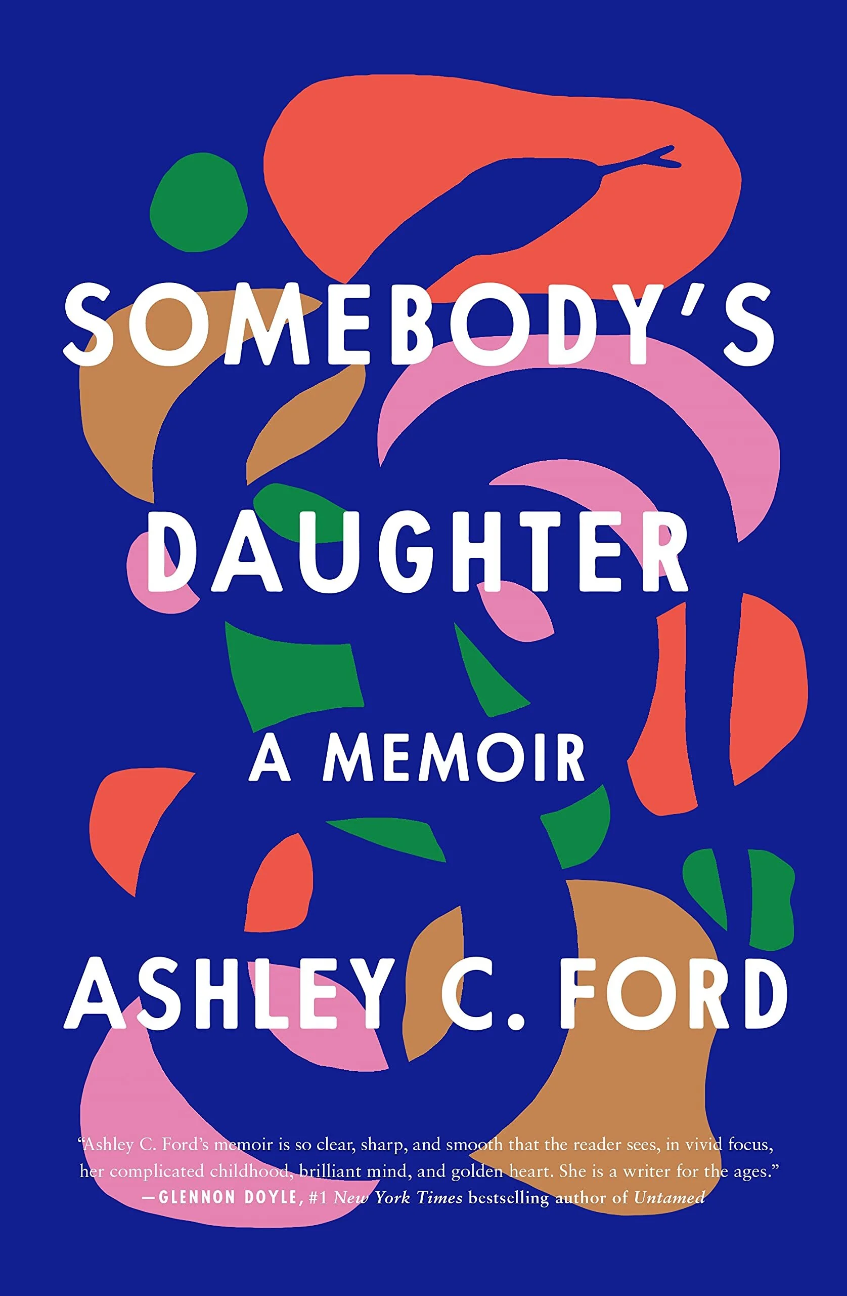 Review: Somebody's Daughter by Ashley C. Ford