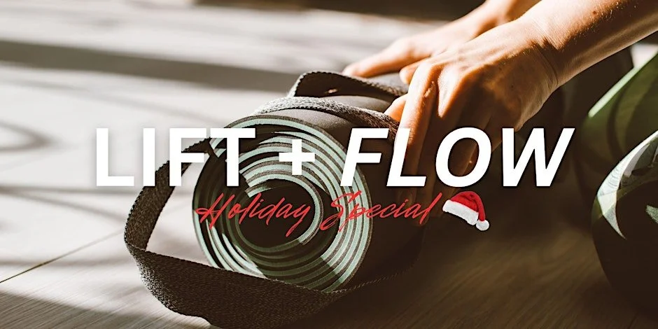 Lift + Flow | Holiday Special