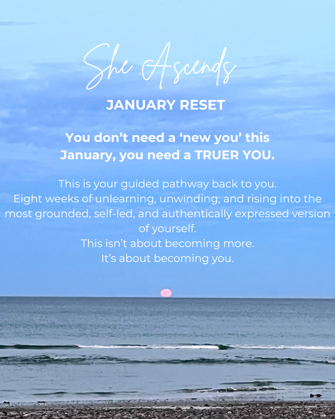 She Ascends- January Reset
