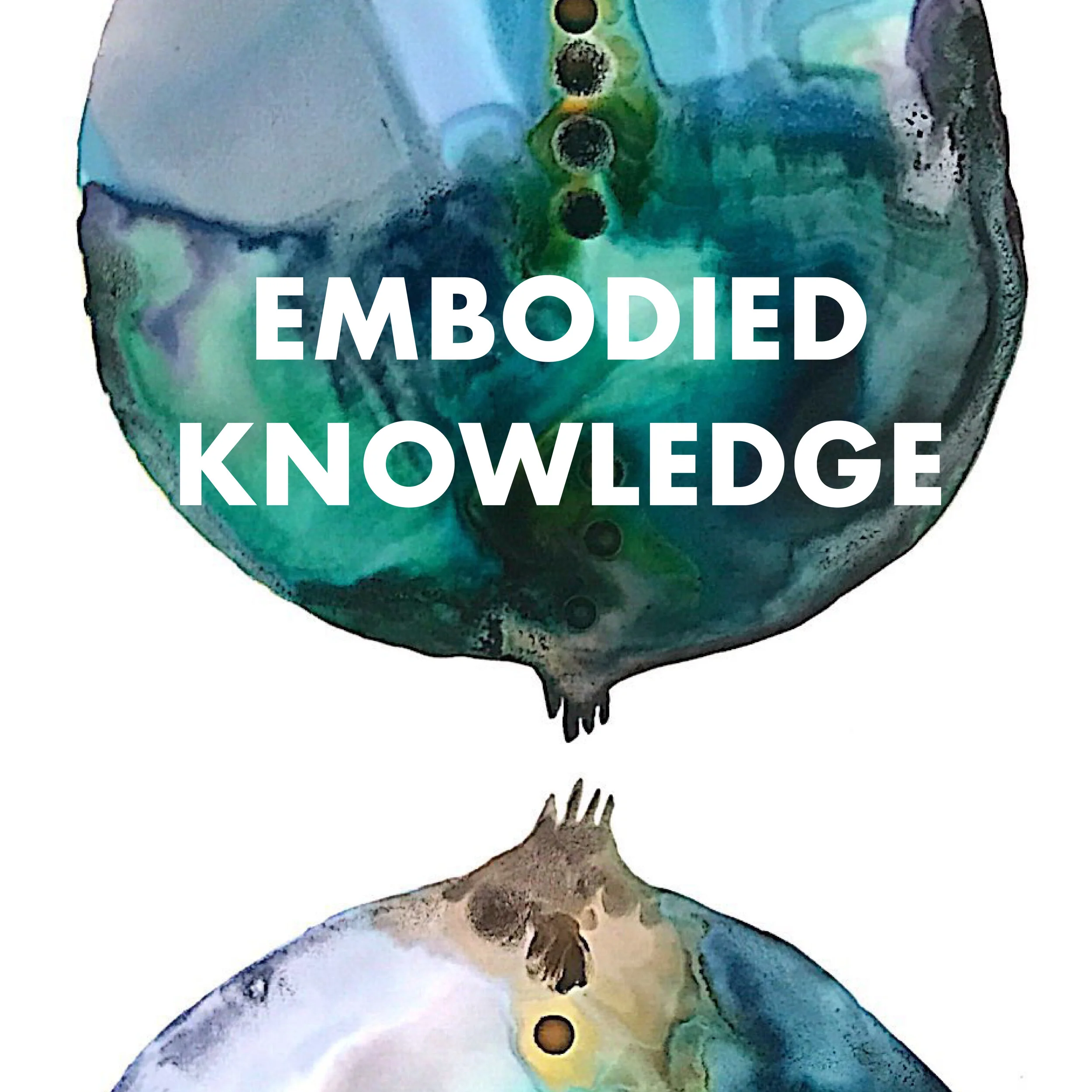 Episode 5: Embodied Knowledge