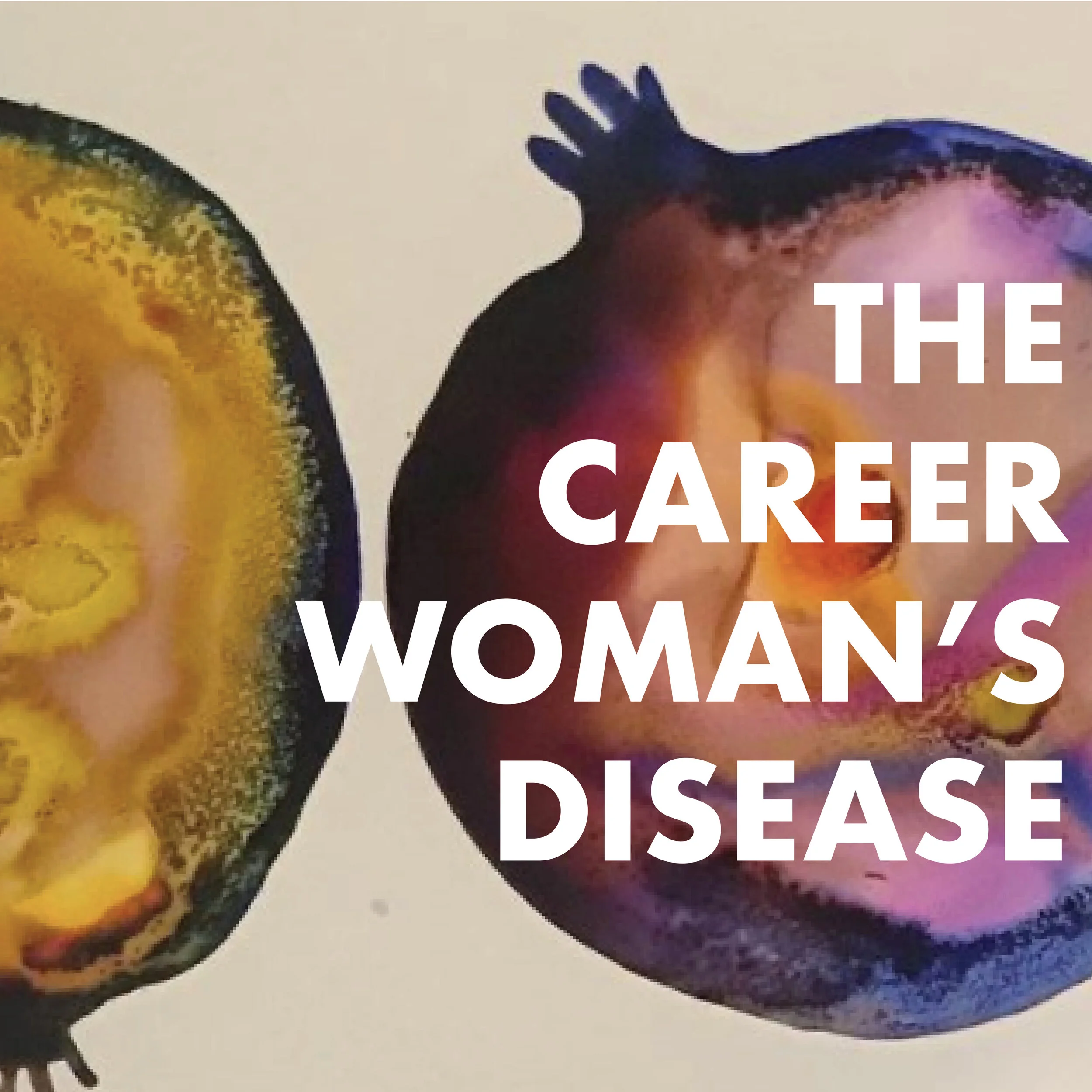 Episode 6: The Career Woman's Disease