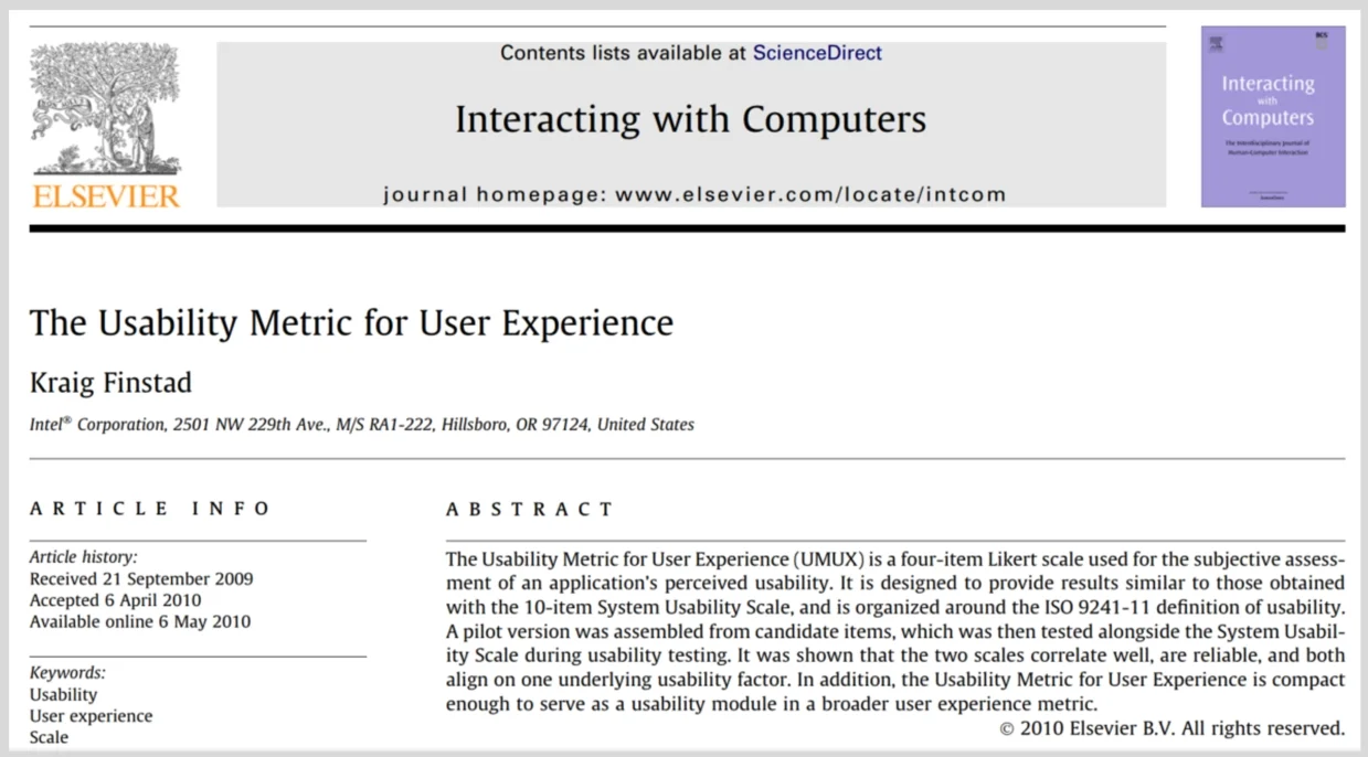 Finstad, K. (2010). The Usability Metric For User Experience. Interacting with Computers, 22 , 323-327.