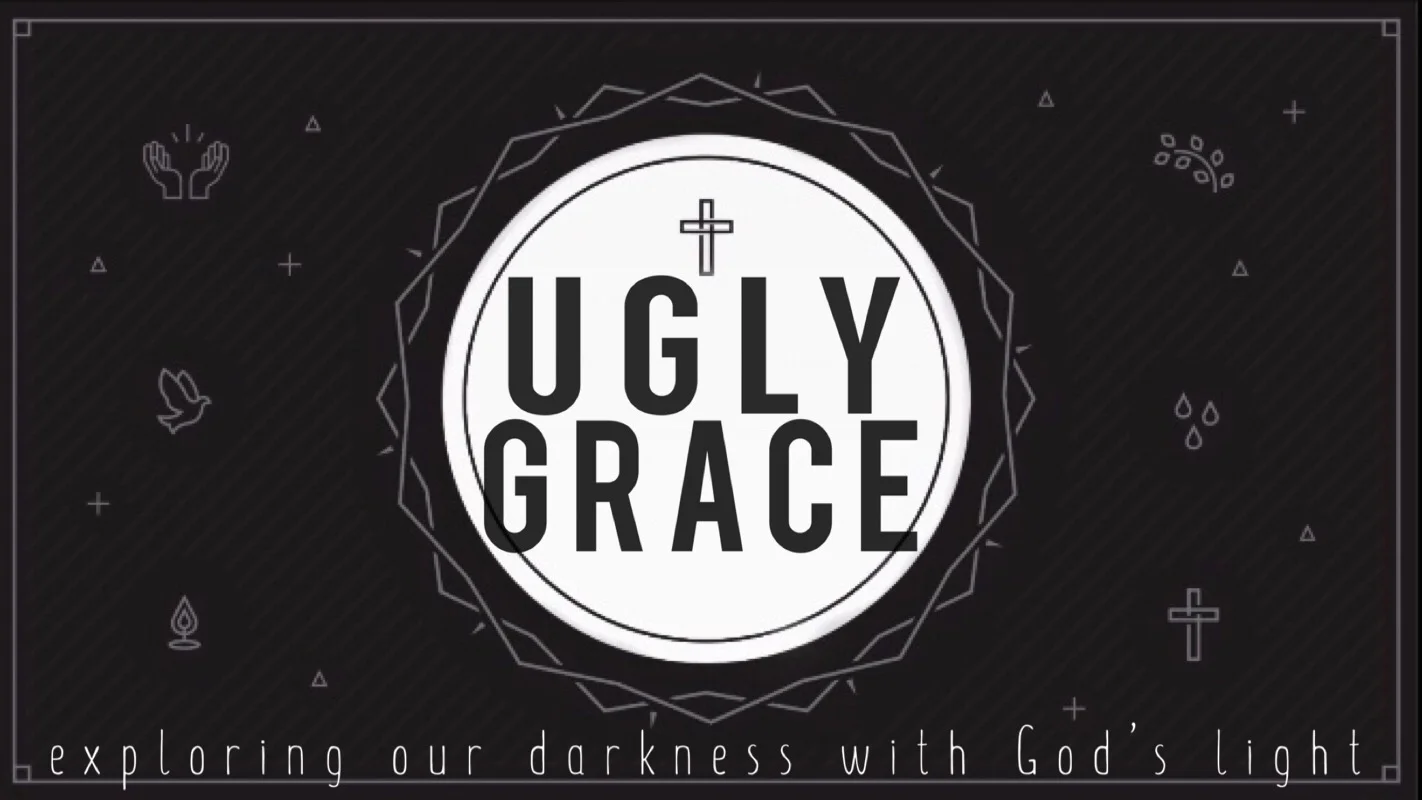 Ugly Grace
