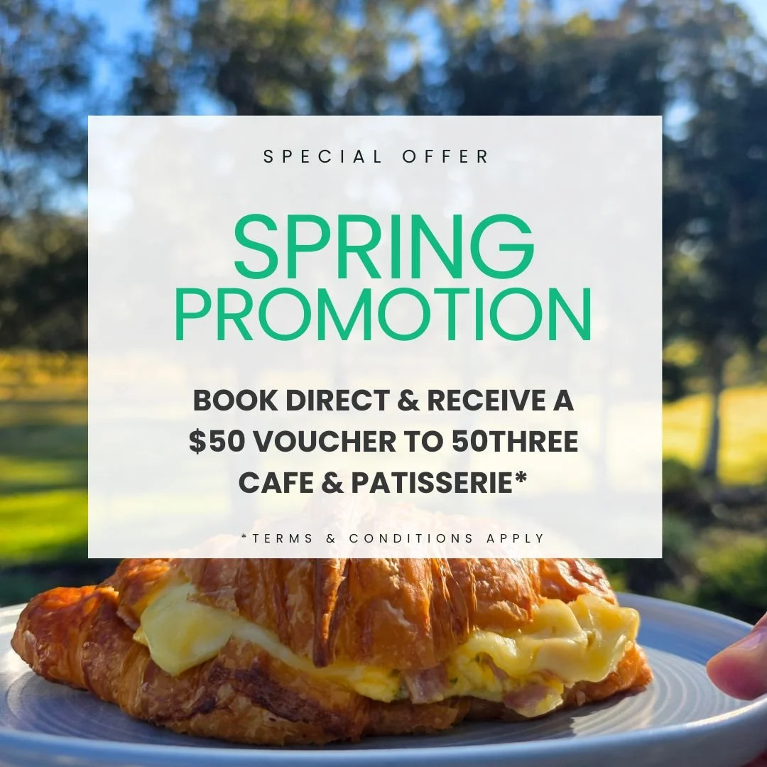 Spring promotion at Dido's Place family accommodation in the Hawkesbury offering a $50 voucher to 50Three Café & Patisserie for direct bookings.