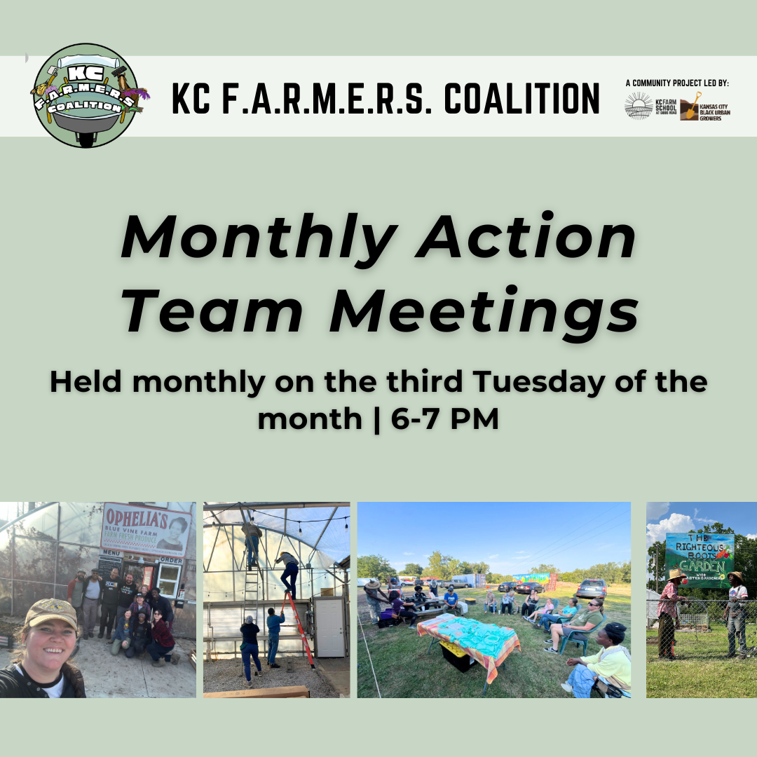 KC F.A.R.M.E.R.S. Coalition: Monthly Action Team Meeting (Copy)