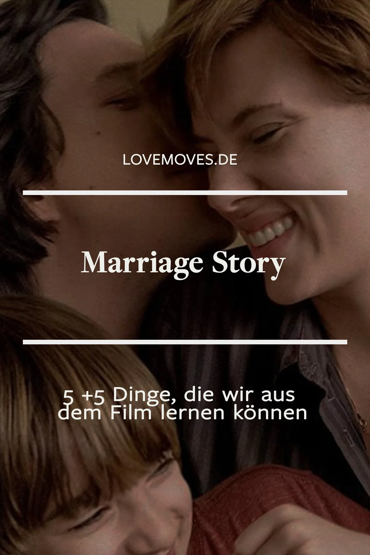 Marriage Story: 5+5 Dinge, die wir über Beziehungen lernen können