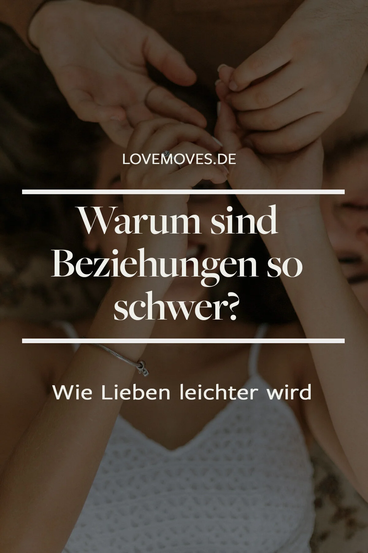 Warum sind Beziehungen so schwer?