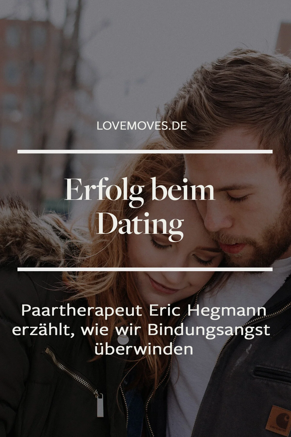 "Erfahrung Paartherapie": Eric Hegmann über Erfolg beim Dating