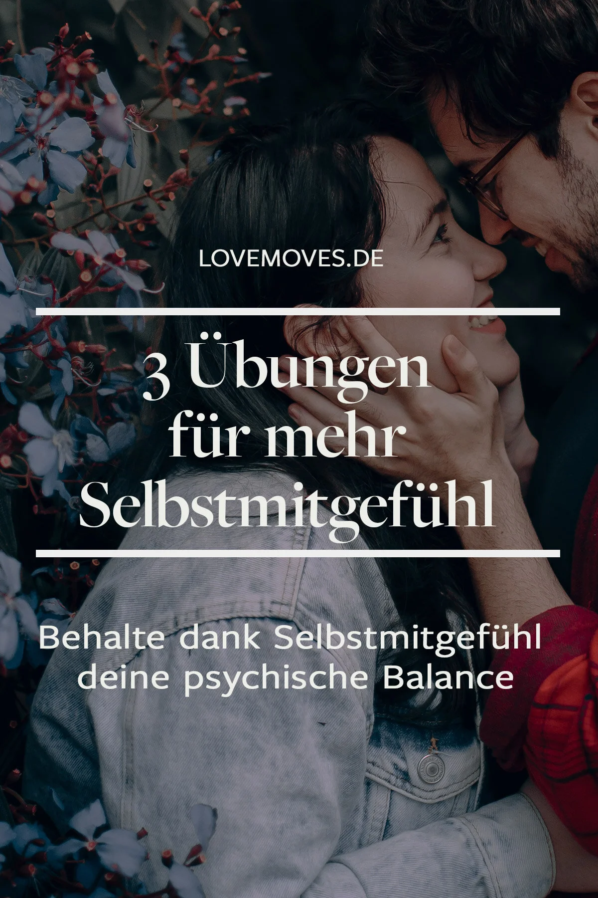Lerne Selbstmitgefühl und behalte eine gesunde Balance– Monthly Recap aus der Paartherapie: Juni
