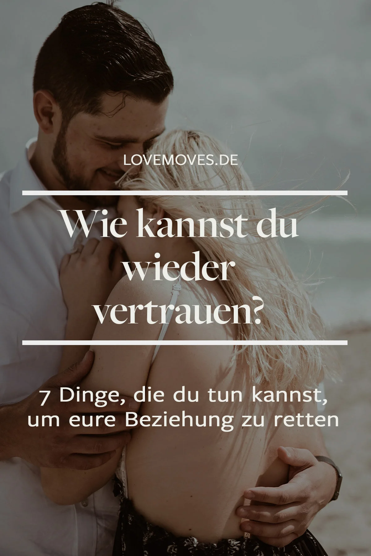 Wie du Vertrauen wieder zurück gewinnen kannst: 7 Dinge, die wichtig dafür sind  