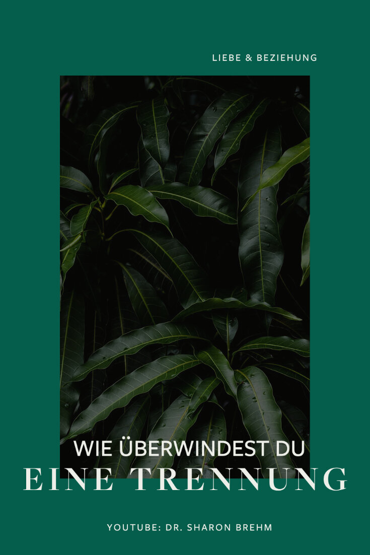 Trennung überwinden? So heilt dein Herz!