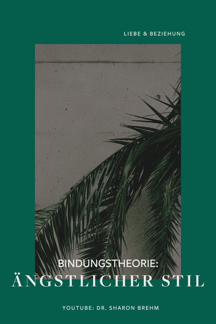 10 Merkmale des ängstlichen Bindungsstils
