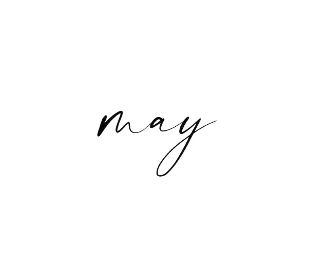 Hello May! Keep up the good work ☀️