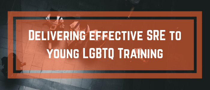 Delivering effective SRE to young LGBTQ-2.png