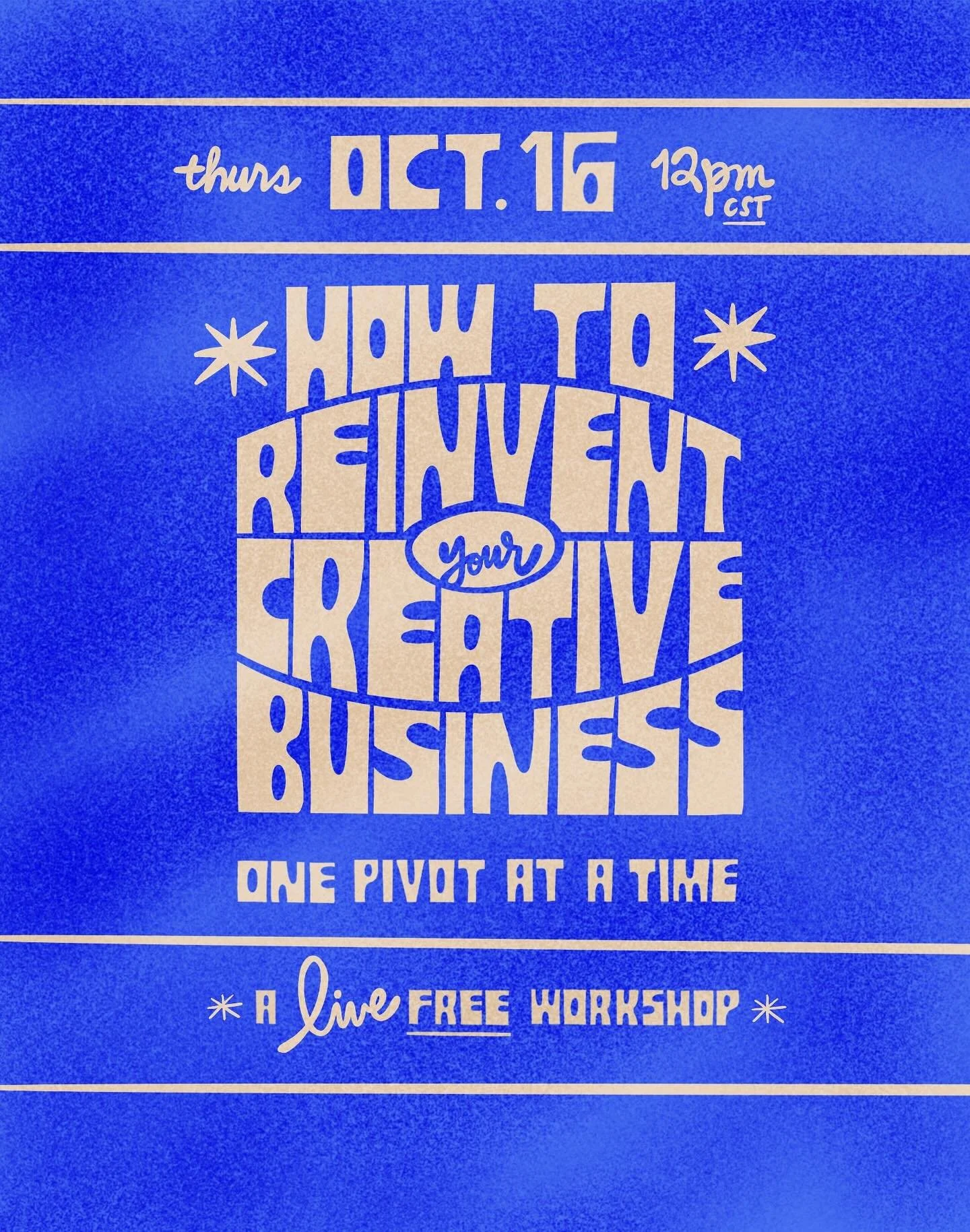 ✨Free Live Workshop ✨ How to Reinvent your Creative Business , One Pivot at a Time

Thursday, October 16

10am PT, 12pm CT, 1pm ET

This is a good one! Let&rsquo;s talk about building a business that is authentic for *you*! 

As my business grows, it