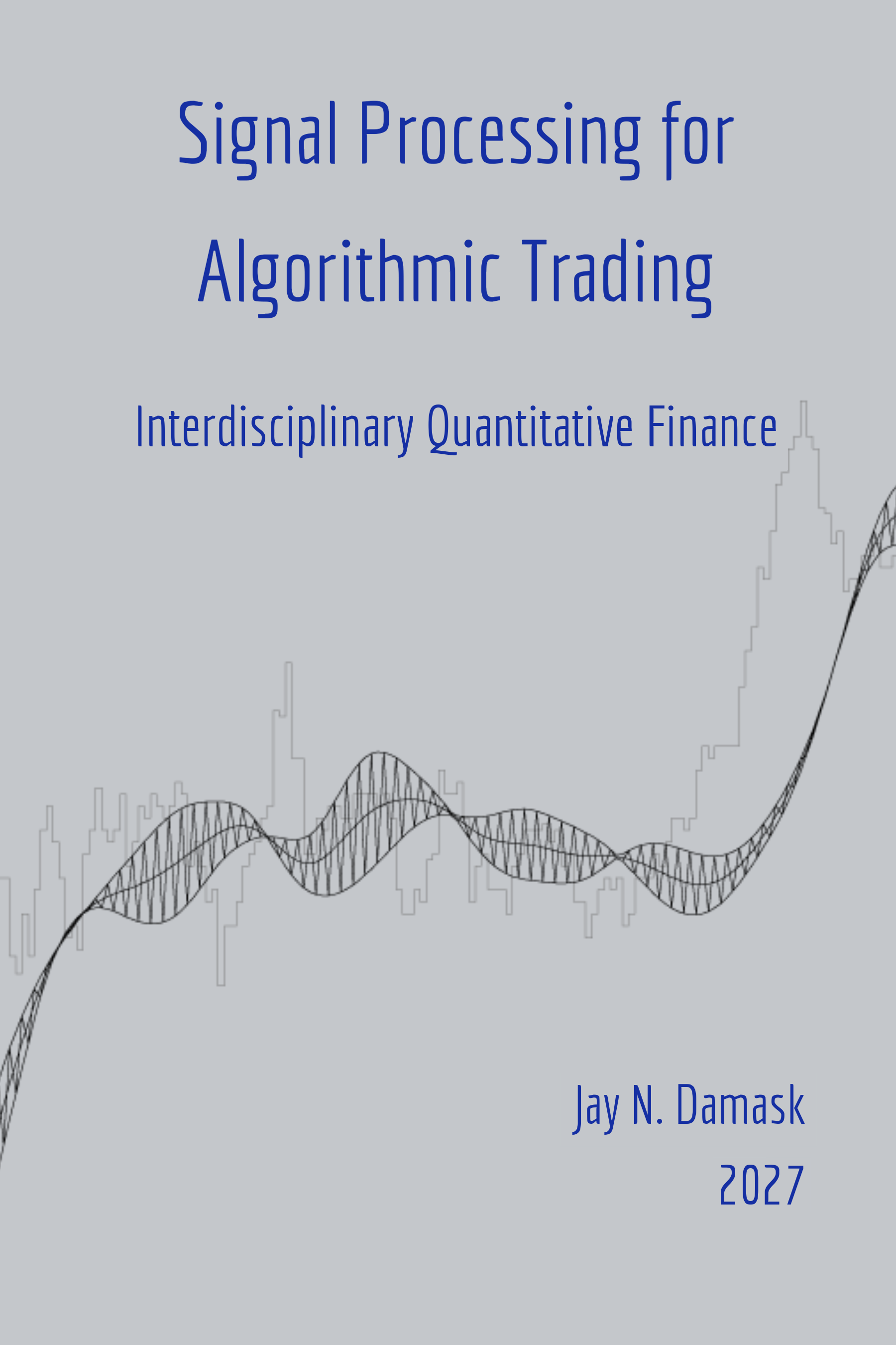Signal Processing for Algorithmic Trading book cover