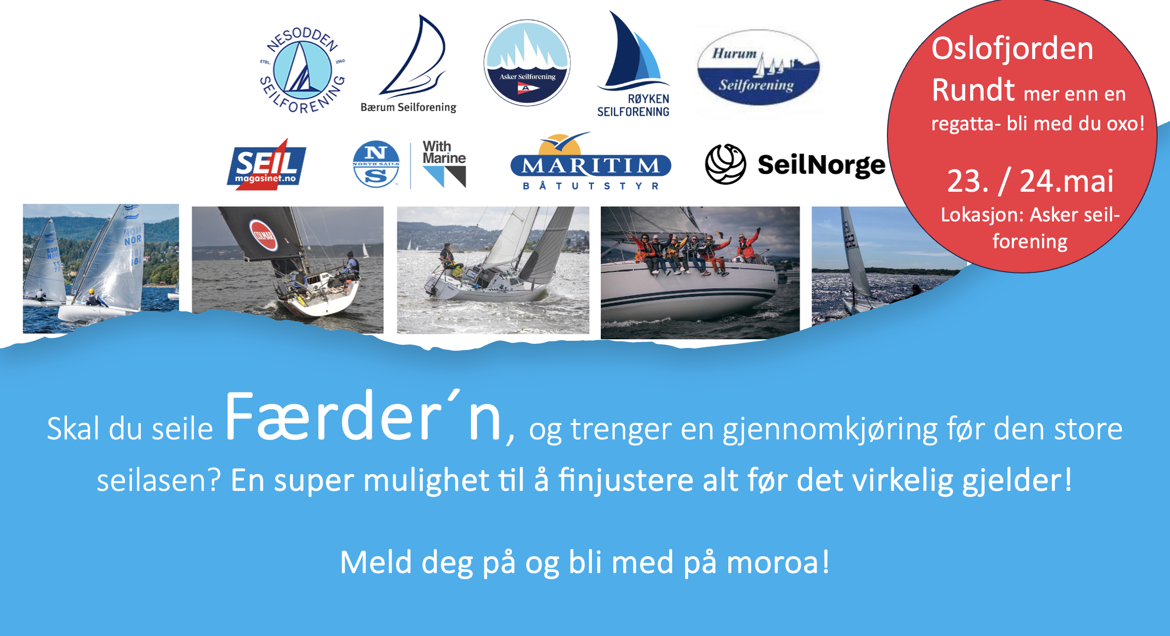Skal du seile Færder´n, og trenger en gjennomkjøring før den store seilasen? 