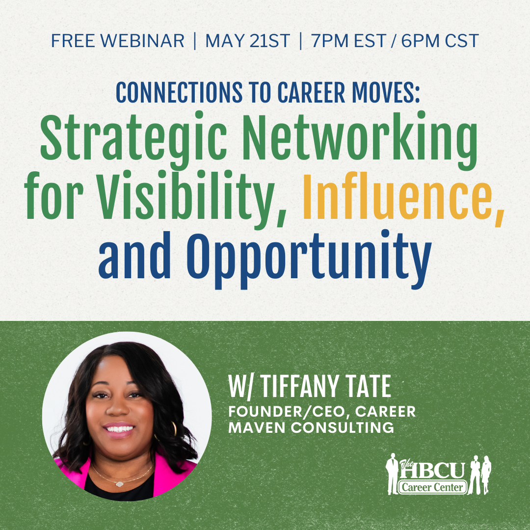 Connections to Career Moves: Strategic Networking for Visibility, Influence, and Opportunity