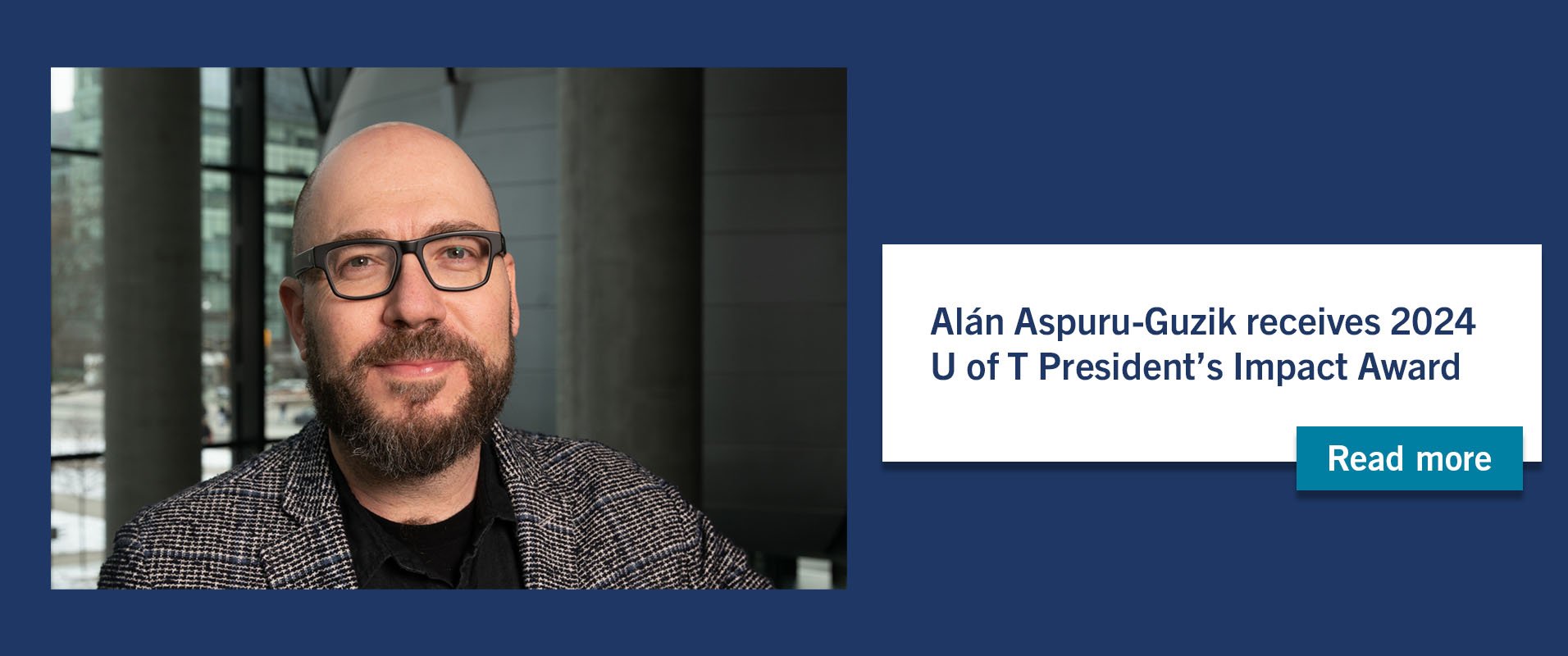 Alán Aspuru-Guzik receives 2024 U of T President’s Impact Award