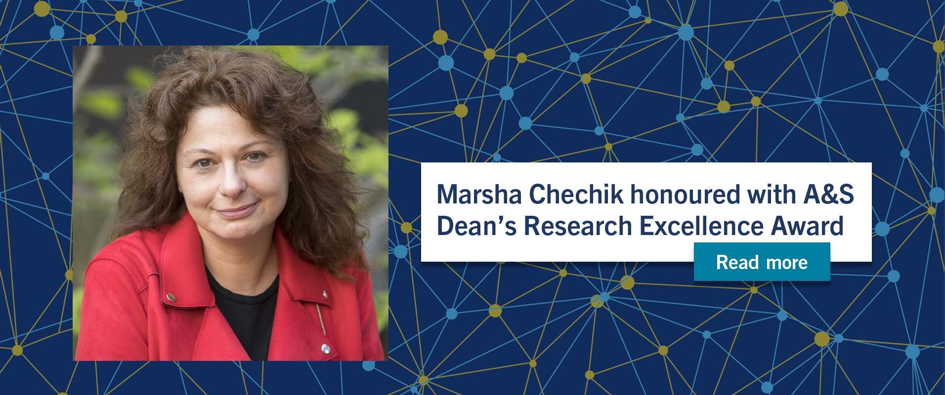 Marsha Chechik honoured with A&amp;S Dean’s Research Excellence Award