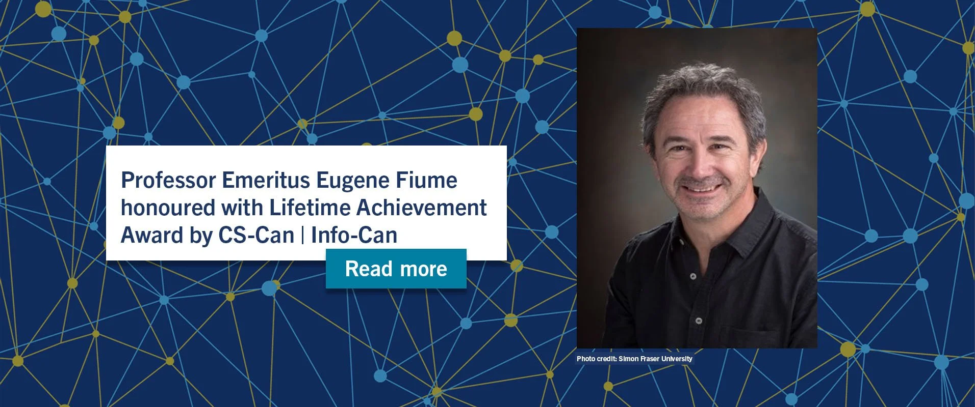 Professor Emeritus Eugene Fiume honoured with Lifetime Achievement Award by CS-Can | Info-Can